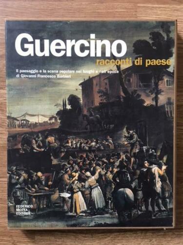 Guercino Racconti Di Paese Paesaggio Scena Popolare Luoghi Epoca Di Giovanni Francesco Barbieri