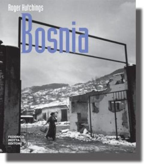 Bosnia Robert Hutchings 24 Ore Cultura 2001