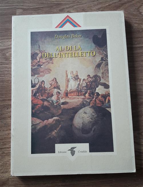 Al Di La Dell'intelletto