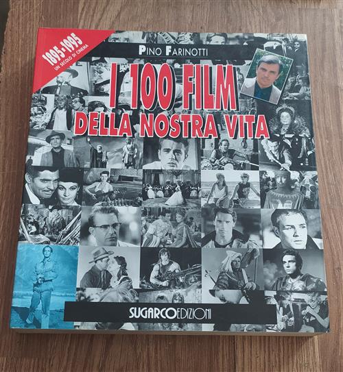 Cento Film Della Nostra Vita