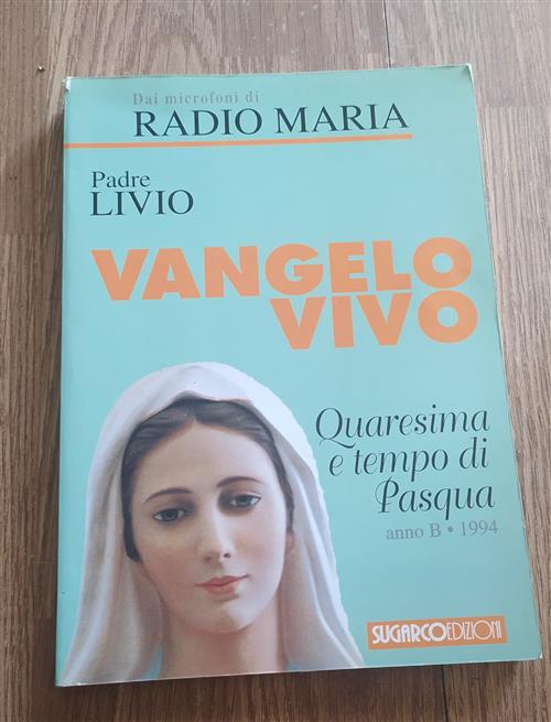 Vangelo Vivo. Dal Corpus Domini All'assunta