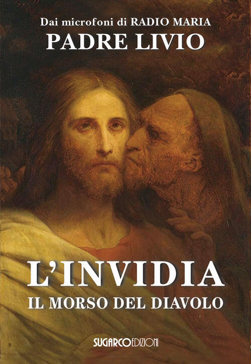 L' Invidia. Il Morso Del Diavolo Livio Fanzaga Sugarco 2022