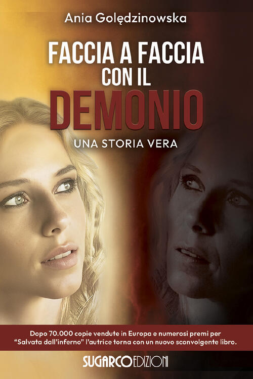 Faccia A Faccia Con Il Demonio. Una Storia Vera Ania Goledzinowska Sugarco 202