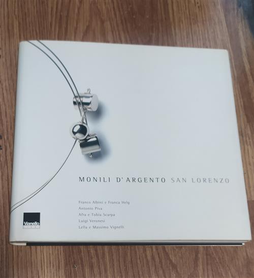 Monili D'argento San Lorenzo. Disegnati Da Franco Albini, Franca Helg, Antonio Piva, Afra E Tobia