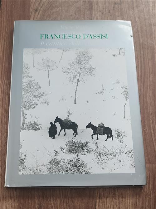 Francesco D'assisi. Il Cantico Delle Creature