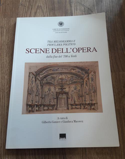 Scene Dell'opera Dalla Dfine Del 700 A Verdi