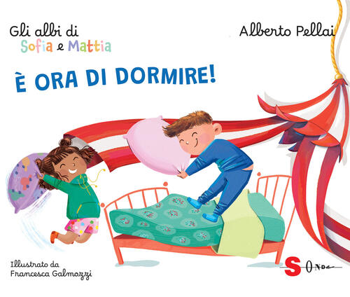 E Ora Di Dormire! Gli Albi Di Sofia E Mattia Alberto Pellai Sonda 2026