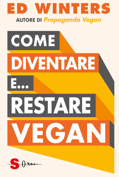 Come Diventare E… Restare Vegan Ed Winters Sonda 2026