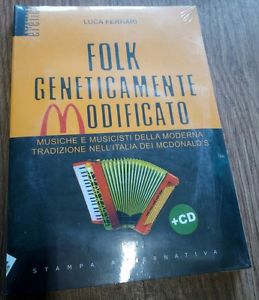 Folk Geneticamente Modificato