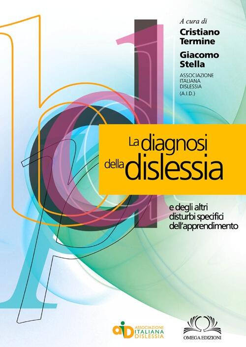 La Diagnosi Della Dislessia E Degli Altri Disturbi Specifici Dell'apprendiment