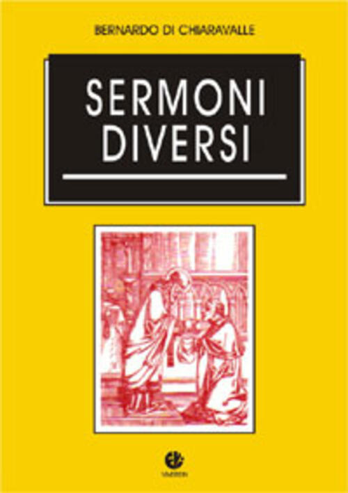 Sermoni Diversi Bernardo Di Chiaravalle (San) Viverein 1997