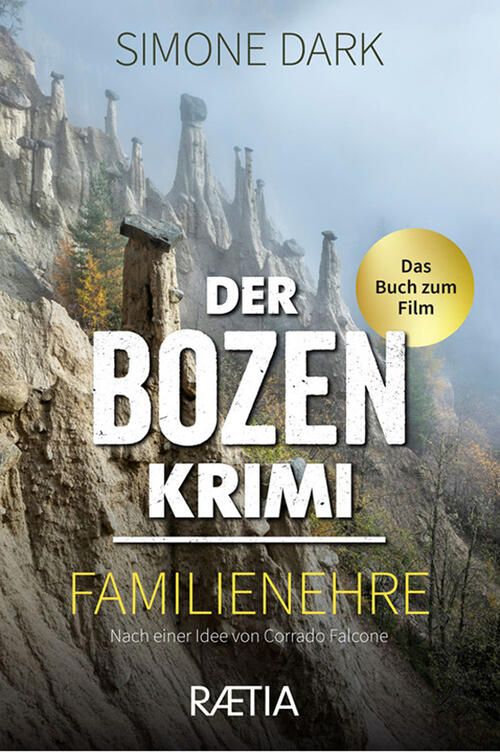 Der Der Bozen Krimi. Familienehre: Familienehre - Das Buch Zum Film: 5 Simone
