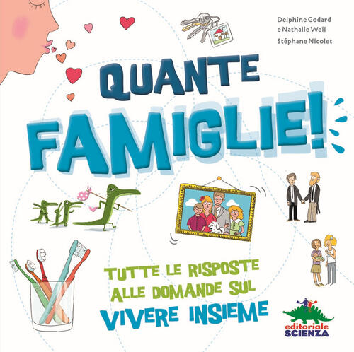 Quante Famiglie! Tutte Le Risposte Alle Domande Sul Vivere Insieme