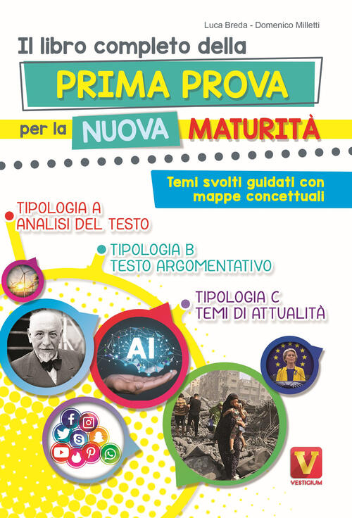 Il Libro Completo Della Prima Prova Per La Nuova Maturita. Temi Svolti Guidati