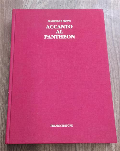 Alighiero Boetti. Accanto Al Pantheon Prearo 1991