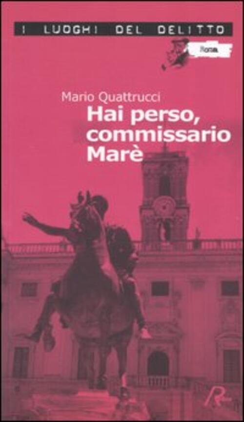 Hai Perso, Commissario Mare Mario Quattrucci Robin 2004