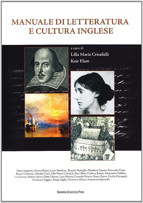 Manuale Di Letteratura E Cultura Inglese K. Elam, L. M. Crisafulli Bononia Uni