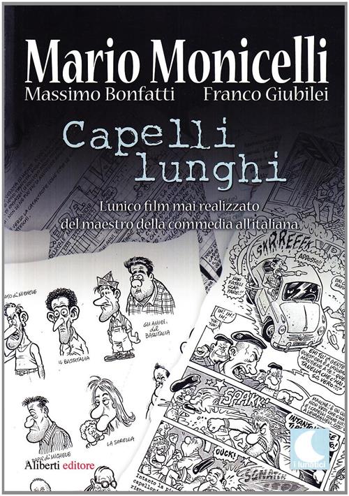 Capelli Lunghi Mario Monicelli Aliberti 2008