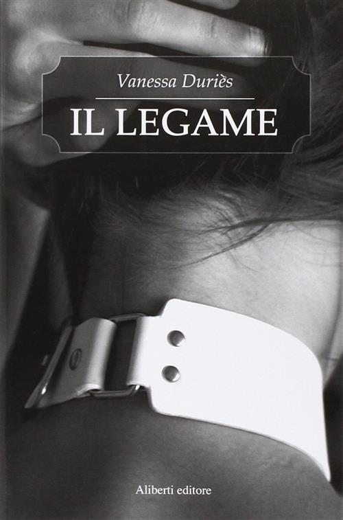 Il Legame Vanessa Duries Aliberti 2009