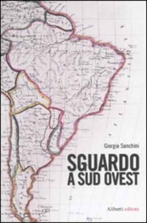 Sguardo A Sud Ovest