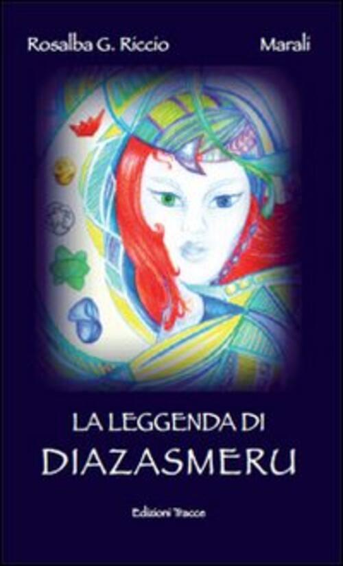 La Leggenda Di Diazasmeru