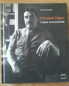 Fernand Léger. L'opera Monumentale