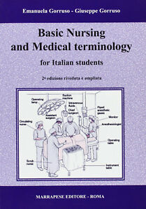 Basic Nursing And Medical Terminology For Italian Students Emanuela Gorruso, G