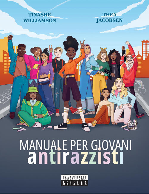 Manuale Per Giovani Antirazzisti Tinashe Williamson Beisler 2026