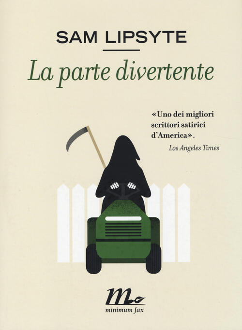 La Parte Divertente Sam Lipsyte Minimum Fax 2014