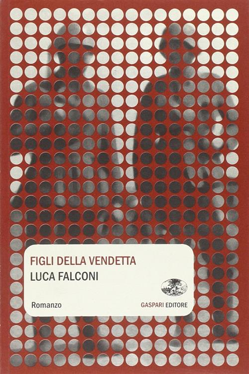 Figli Della Vendetta