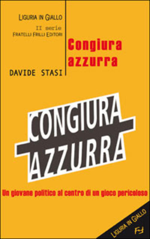 Congiura Azzurra Davide Stasi Frilli 2006