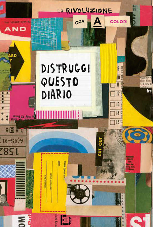 Distruggi Questo Diario (Ora A Colori) Keri Smith Corraini 2017