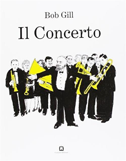Il Concerto Bob Gill Corraini 2017