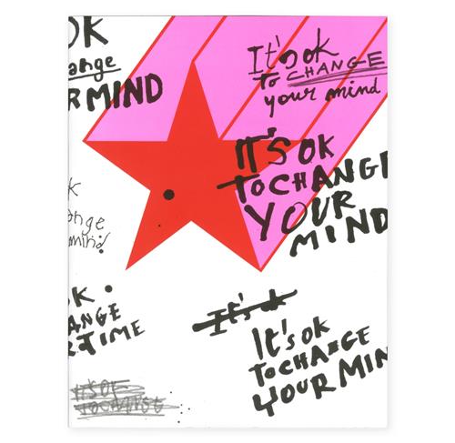 It's Ok To Change Your Mind! Lorenzo Balbi, Suad Garayeva-Maleki Corraini 2018