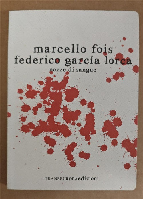 Nozze Di Sangue Marcello Fois Transeuropa 2010