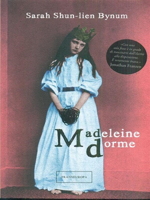 Madeleine Dorme Sarah Shun-Lien Bynum Transeuropa 2011