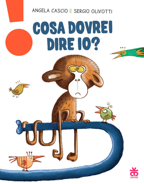 Cosa Dovrei Dire Io? Ediz. A Colori Angela Cascio Sinnos 2021