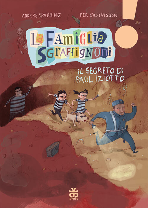 Il Segreto Di Paul Iziotto. La Famiglia Sgraffignoni. Ediz. Ad Alta Leggibilit