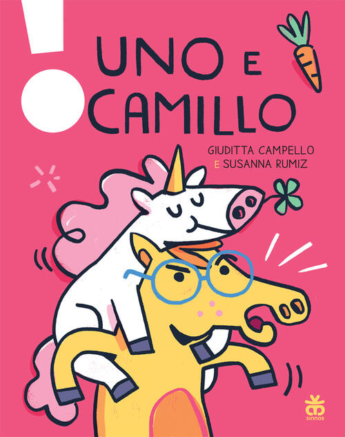 Uno E Camillo. Stampatello Maiuscolo Giuditta Campello Sinnos 2022