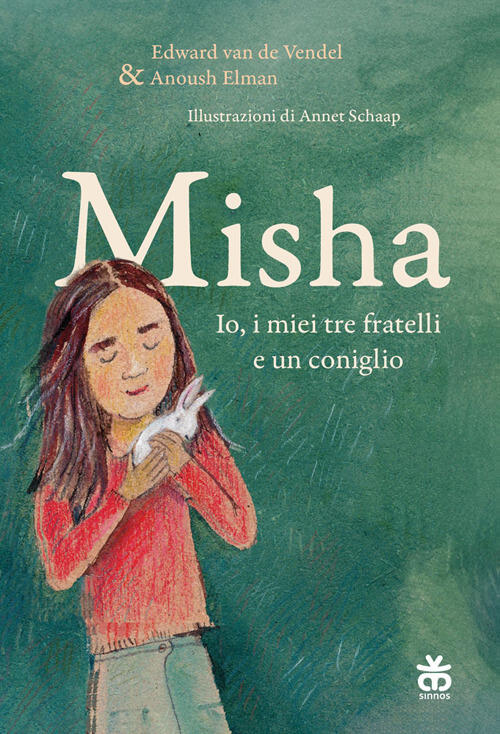 Misha. Io, I Miei Tre Fratelli E Un Coniglio Edward Van De Vendel Sinnos 2024
