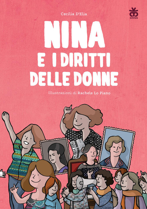Nina E I Diritti Delle Donne Cecilia D'elia Sinnos 2024