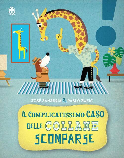 Il Complicatissimo Caso Delle Collane Scomparse Jose Sanabria Sinnos 2025