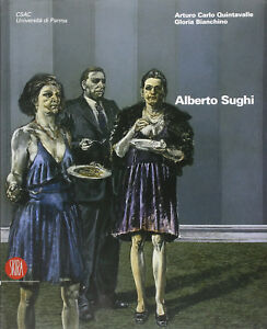 Alberto Sughi. Catalogo Della Mostra Parma
