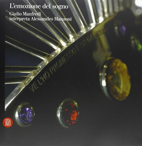 L'emozione Del Sogno. Giulio Manfredi Interpreta Alessandro Manzoni J. Riva, L