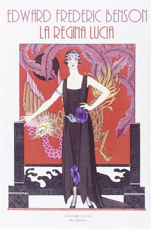 La Regina Lucia Edward Frederic Benson Fazi 2014