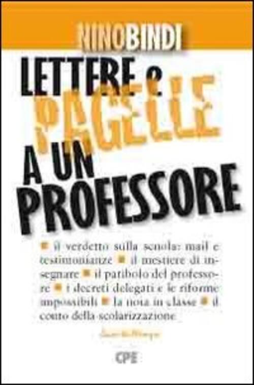 Lettere E Pagelle A Un Professore