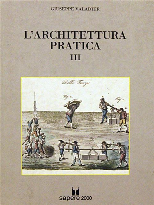 L' Architettura Pratica. Vol. 3