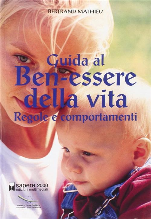 Guida Al Ben Essere Della Vita Regole E Comportamenti