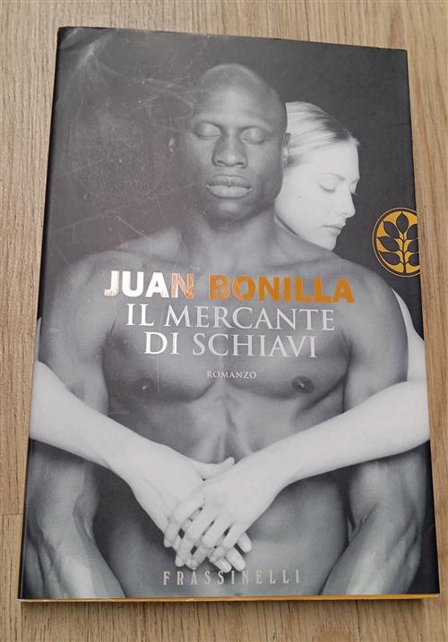 Il Mercante Di Schiavi Juan Bonilla Sperling & Kupfer 2007