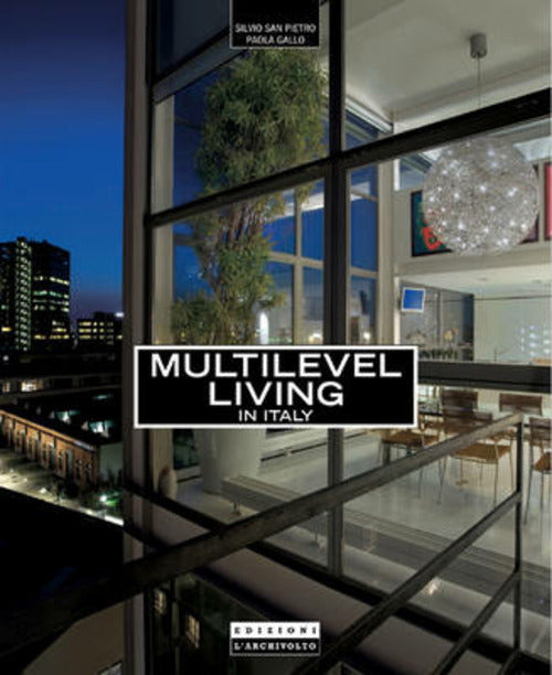 Multilevel Living.